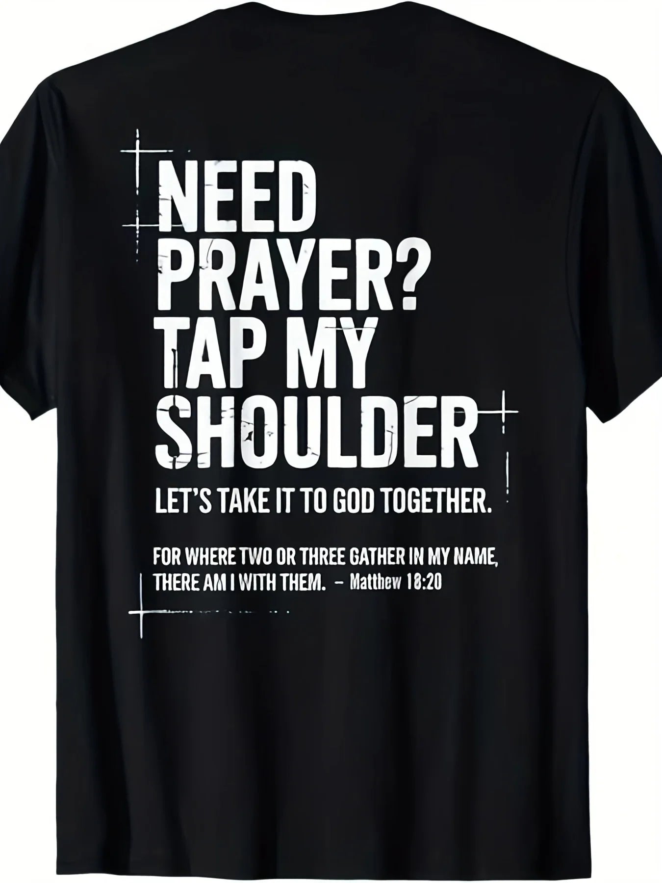 Need Prayer Tee